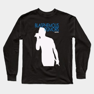 BLASPHEMOUS RUMORS Long Sleeve T-Shirt